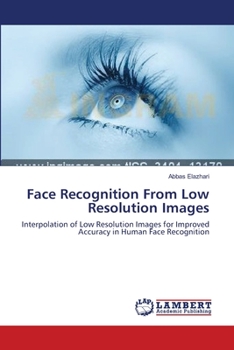 Paperback Face Recognition From Low Resolution Images Book
