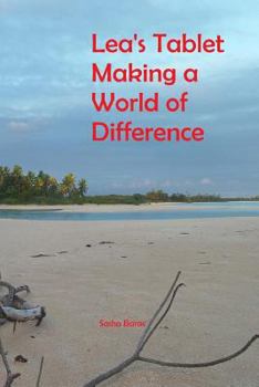 Paperback Lea's Tablet Making a World of Difference Book