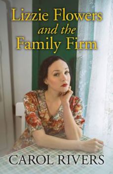 Lizzie Flowers and the Family Firm - Book #3 of the Lizzie Flowers