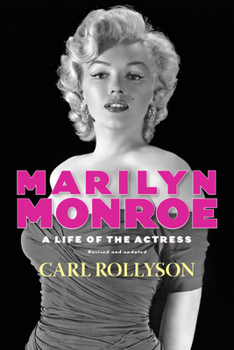 Marilyn Monroe: A Life of the Actress - Book  of the Hollywood Legends