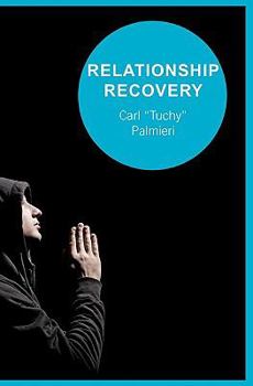 Paperback Relationship Recovery: Healing One Relationship At A Time Book