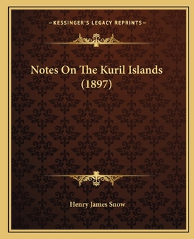 Paperback Notes On The Kuril Islands (1897) Book