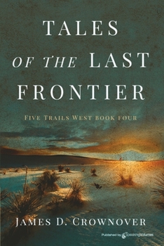 Paperback Tales of the Last Frontier Book