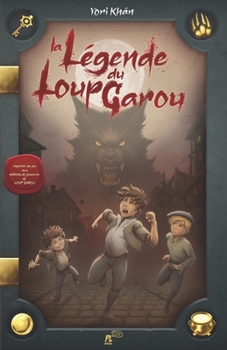 Paperback La Legende Du Loup Garou [French] Book
