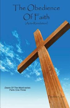 Paperback The Obedience Of Faith (Acts-Revelation) Book