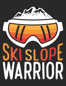 Trainingsbuch für Skifahrer: Stetige Verbesserung mit diesem Trainigstagebuch ? Vorlage für über 100 Trainigstage ? Planen, üben, umsetzen ? A4+ Format ? Motiv: Ski slope warrior 26 (German Edition)