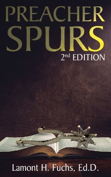 Preacher Spurs 2nd Edition