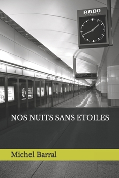 Paperback Nos nuits sans étoiles [French] Book