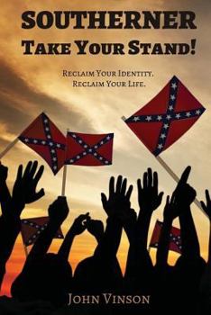 Paperback Southerner, Take Your Stand! Book