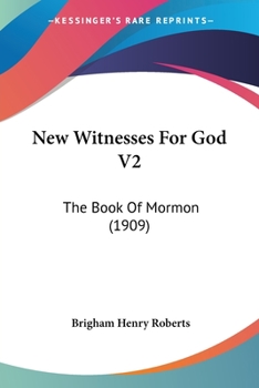 Paperback New Witnesses For God V2: The Book Of Mormon (1909) Book
