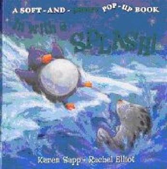 Board book In with a Splash (Soft and Shiny 240) Book