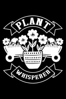 Paperback Plant Whisperer: Lined A5 Notebook for Gardeners Book