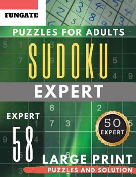 Expert Sudoku Puzzles for Adults Large Print: FunGate Activity Book Junior SUDOKU Extremely Hard Quiz for Expert (Sudoku Maths Book Adults & Seniors)