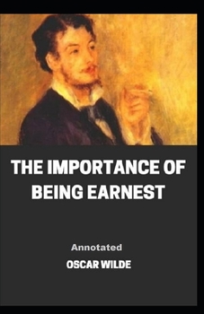 Paperback The Importance of Being Earnest Annotated Book