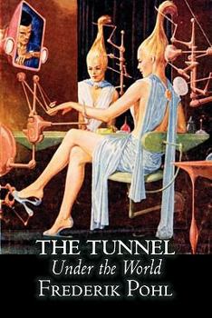 Paperback The Tunnel Under the World by Frederik Pohl, Science Fiction, Fantasy Book