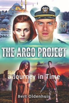 Paperback The Argo Project: a Journey in Time Book