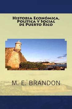 Paperback Historia Económica, Política y Social de Puerto Rico: Desde 1898 a 1990 [Spanish] Book