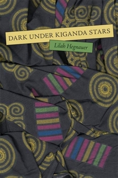 Paperback Dark Under Kiganda Stars Book