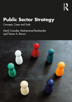 Paperback Public Sector Strategy: Concepts, Cases and Tools Book