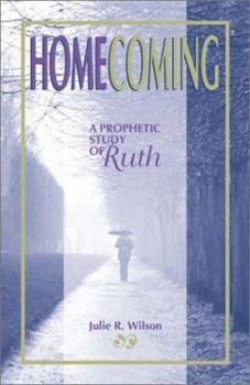 Paperback Homecoming: A Prophetic Study of Ruth Book