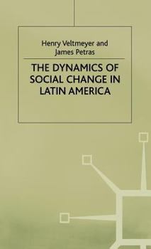 Hardcover The Dynamics of Social Change in Latin America Book
