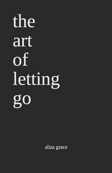 Paperback The art of letting go: poetry Book