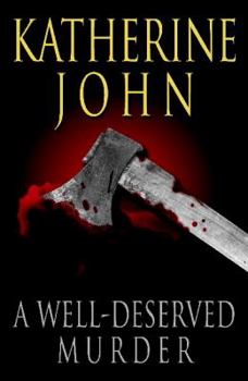 A Well-Deserved Murder (Trevor Joseph Detective Series, #5) - Book #5 of the Detective Trevor Joseph Series