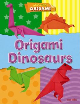 Library Binding Origami Dinosaurs Book