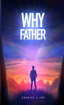 Paperback Why Father Book