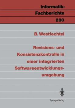 Paperback Revisions- Und Konsistenzkontrolle in Einer Integrierten Softwareentwicklungsumgebung [German] Book