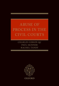 Hardcover Abuse of Process in the Civil Courts Book