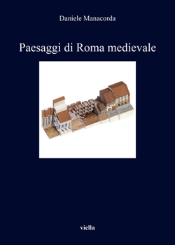Paperback Paesaggi Di Roma Medievale [Italian] Book