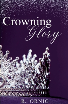 Paperback The Crowning Glory: A Comprehensive Guide to British Coronations Book