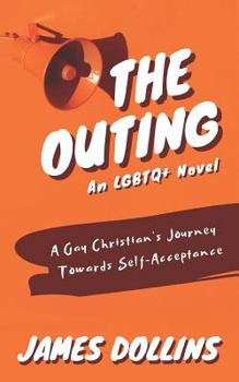 Paperback The Outing: A Gay Christian's Journey Towards Self-Acceptance Book
