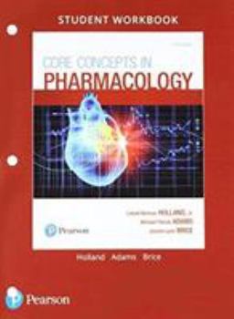 Paperback Student Workbook and Resource Guide for Core Concepts in Pharmacology Book