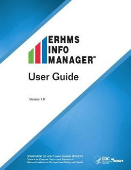 Paperback ERHMS Info Manager user guide Version 1.0 Book