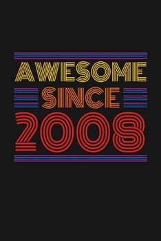 Paperback Awesome Since 2008: Happy 12th Birthday 12 Years Old Retro Gift Book