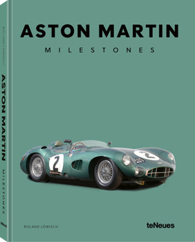 Aston Martin Milestones