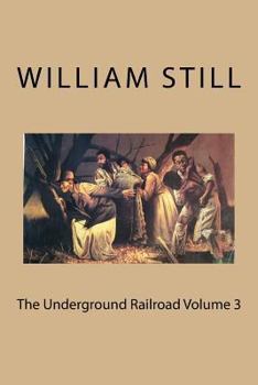 Paperback The Underground Railroad Volume 3 Book