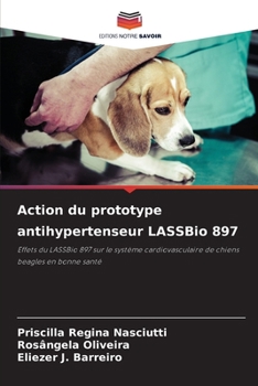 Paperback Action du prototype antihypertenseur LASSBio 897 [French] Book