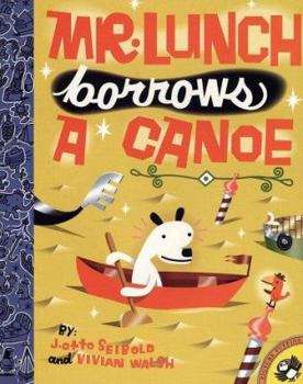 Paperback Mr. Lunch Borrows a Canoe (Picture Puffins) Book