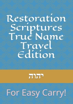 Paperback Restoration Scriptures True Name Travel Edition Book