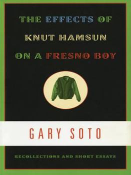 The Effects of Knut Hamsun on a Fresno Boy: Recollections and Short Essays