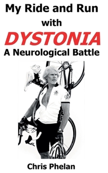 Hardcover My Ride and Run with Dystonia Hardcover Book