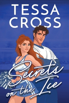 Secrets on the Ice: A hidden baby hockey romance (Sparks on the Ice)