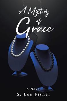 Paperback A Mystery of Grace Book