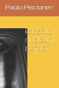 Paperback Raccolta di alcuni pensieri d'autore [Italian] Book