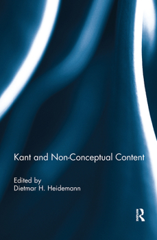 Hardcover Kant and Non-Conceptual Content Book