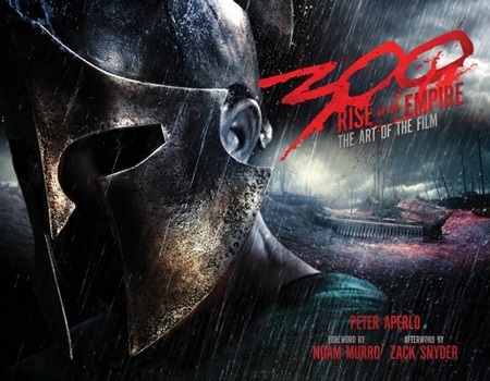 Hardcover 300: Rise of an Empire: The Art of the Film Book