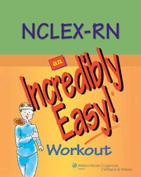 Paperback NCLEX-RN An Incredibly Easy! Workout Book